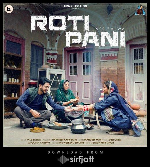 jass bajwa new song roti pani